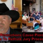 One more way the pandemic has changed the court process. Not good!