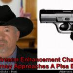 Will my attorney be able to plea bargain a firearm enhancement charge?