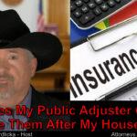 If I hire an adjuster after my house fire, how do I pay them
