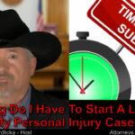 What time limit do I have to start my personal injury lawsuit?