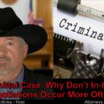Is it helpful if my attorney negotiates directly with a criminal Judge?
