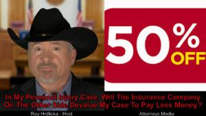 Will the other side always devalue my personal injury lawuit?