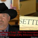 Will the offer change in my personal injury lawsuit at trial? Yes/no?