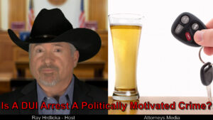Are politics involved in DUI criminal court cases?