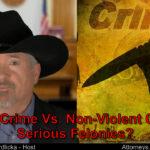 Is there non-violent crimes in serious felonies?