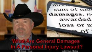 In my personal injury claim, what are general damages?