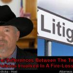Why fire-loss lawsuits are different between the two types of policies!