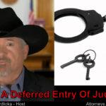 Can a deferred entry of judgment help my criminal court case?