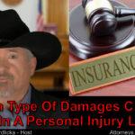 What are the larger damages I can expect in my personal injury lawsuit?