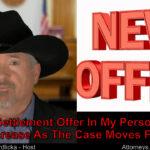 Will The Settlement Offer In My Personal Injury Case Increase As The Case Moves Forward