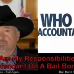 I Got Out Of Jail On A Bail Bond. Now What?